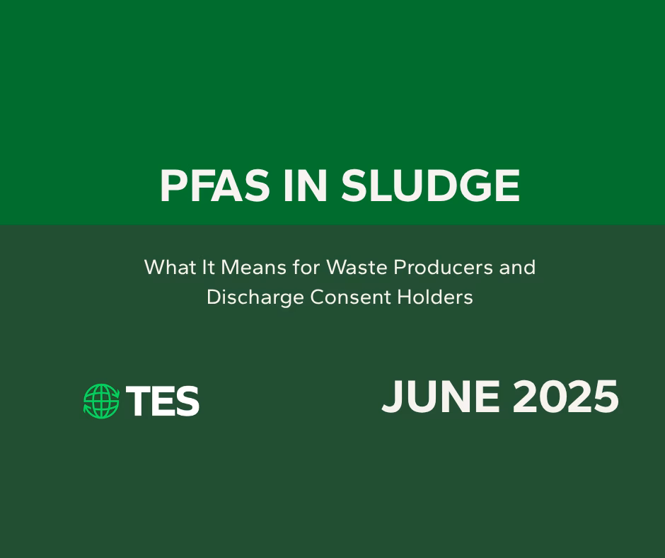 PFAS in Sludge: What It Means for Waste Producers and Discharge Consent Holders
